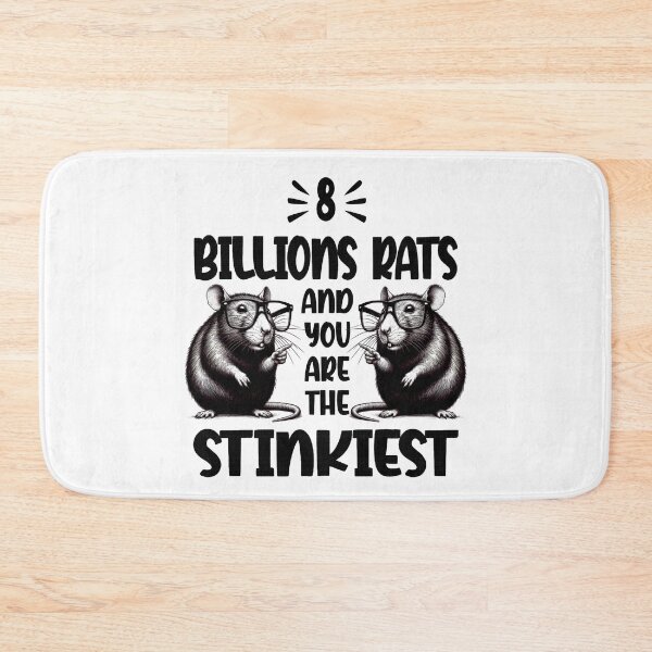Item preview, Funny 8 Billion Rats And You Are The Stinkiest Japanese Rat  designed and sold by Creat-Des.