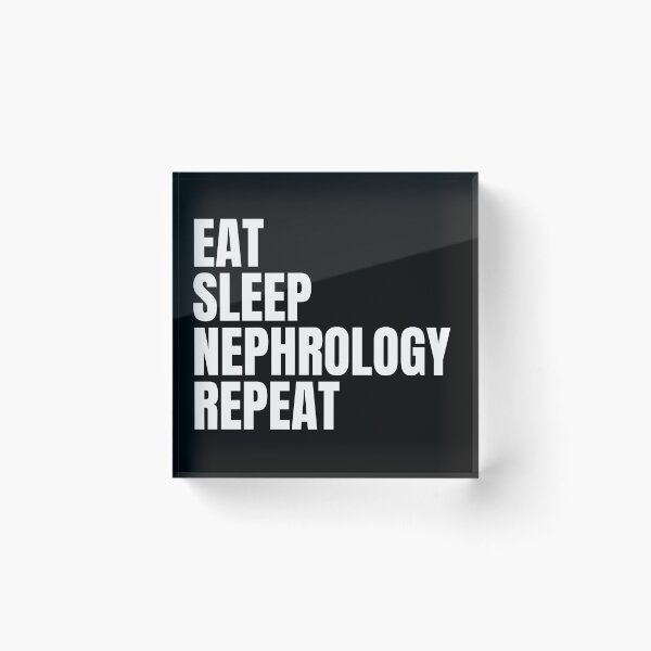 Item preview, Eat Sleep Nephrology Repeat designed and sold by sydney-syder.