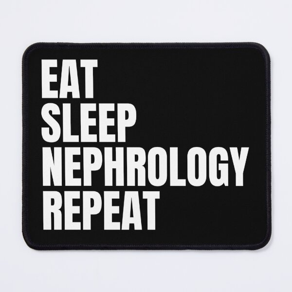 Item preview, Eat Sleep Nephrology Repeat designed and sold by sydney-syder.
