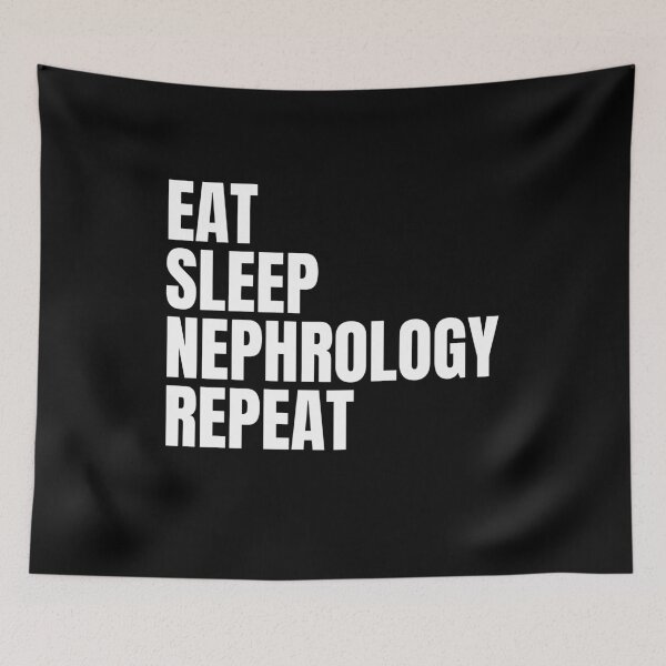 Item preview, Eat Sleep Nephrology Repeat designed and sold by sydney-syder.