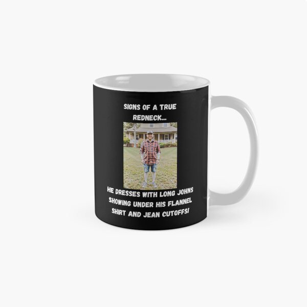 Item preview, Signs of a True Redneck: Long Johns! White Text designed and sold by LaughGraphics - Fun Graphics, Serious Laughs!.