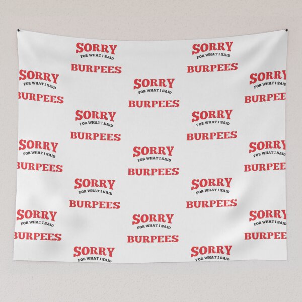 Item preview, I'M Sorry For What I Said During Burpees Gift Men Women Workout designed and sold by itsagrind.