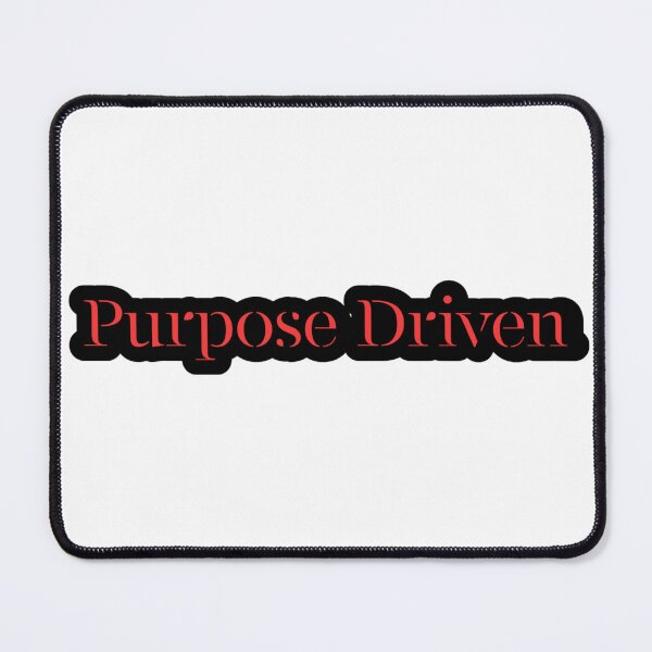 Item preview, Purpose Driven designed and sold by TShirtCrafters.