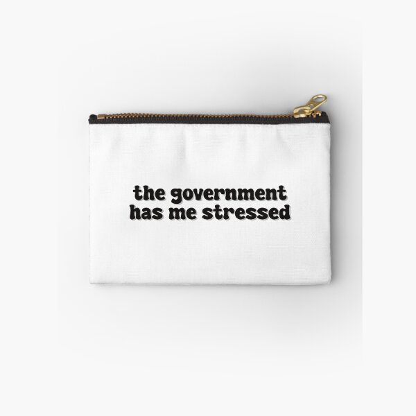 Item preview, The Government Has Me Stressed designed and sold by Skull Fern.