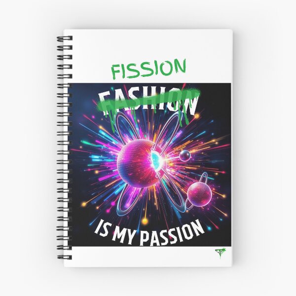 Item preview, Fission is my passion Special Edition designed and sold by Smileyt-shirt.