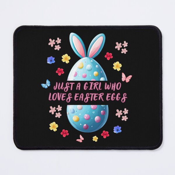 Item preview, Just A Girl Who Loves Easter Eggs Happy Easter designed and sold by Maggie Mustard.