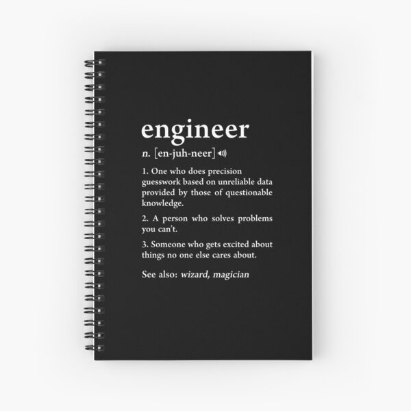 Engineer Definition Funny Computer Mechanical Engineering Gift Spiral Notebook
