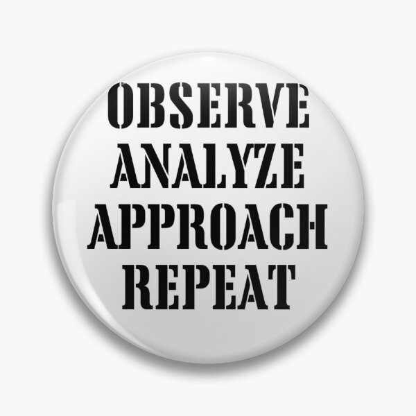 Item preview, Observe Analyze Approach Repeat designed and sold by TShirtCrafters.