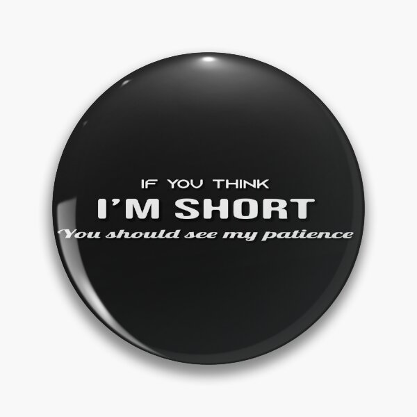Item preview, Short & Sassy Patience Quote designed and sold by Zakrytos ★★★★★.