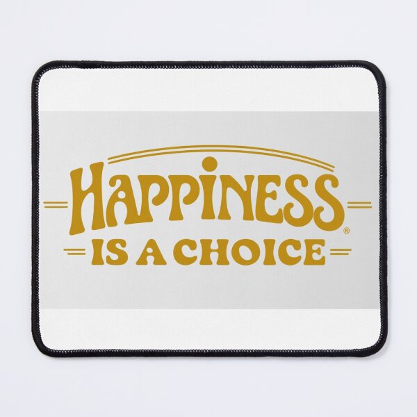 Item preview, Happiness is a Choice designed and sold by StormArte.
