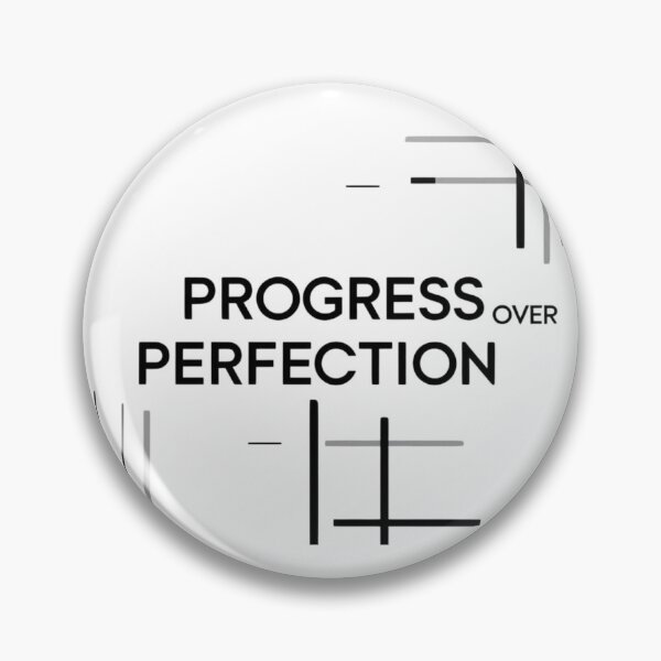 Item preview, Progress Over Perfection designed and sold by StormArte.