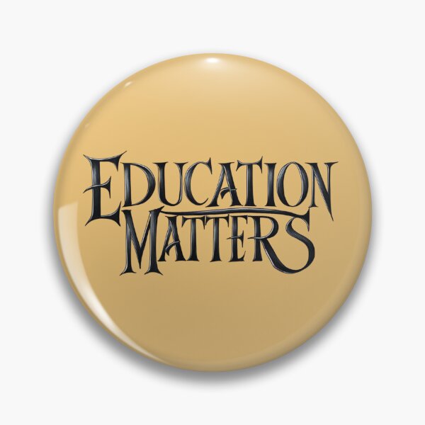 Item preview, Education Matters Teacher designed and sold by Design_Your_Day.