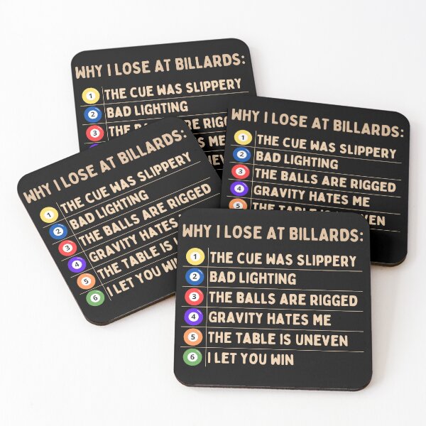 Item preview, Why I Lose At Billiards designed and sold by Zeemazoo.