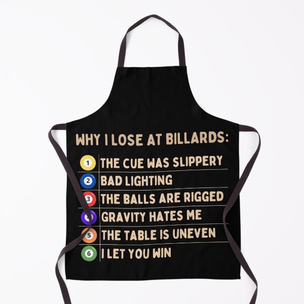 Item preview, Why I Lose At Billiards designed and sold by Zeemazoo.