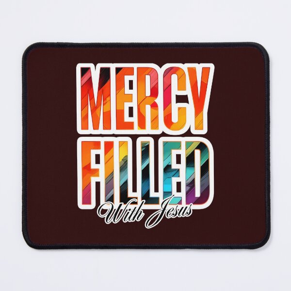 Item preview, Mercy Filled with Jesus Christian Faith Design designed and sold by PolynesianGrace.