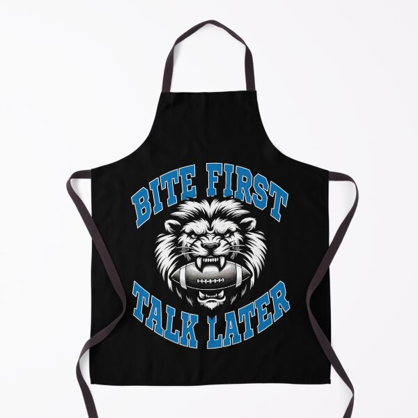 Item preview, BITE FIRST, TALK LATER - LIONS FOOTBALL GIFT designed and sold by KEF Custom.