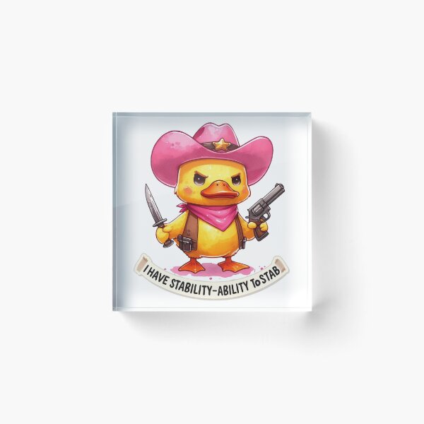 Item preview, I Have Stability Ability To Stab, Cowboy duck I Have Stability Ability To Stab designed and sold by devonclemon.