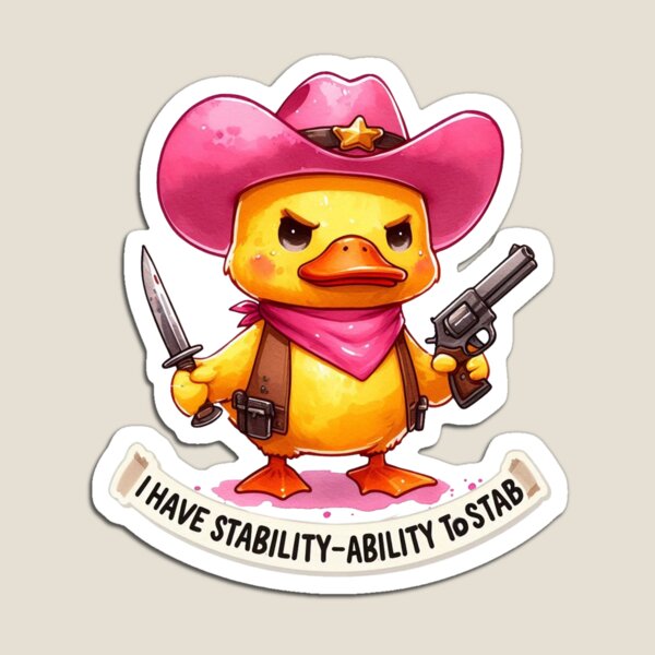 Item preview, I Have Stability Ability To Stab, Cowboy duck I Have Stability Ability To Stab designed and sold by devonclemon.