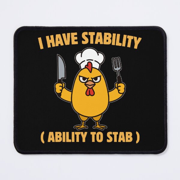 Item preview, I Have Stability Ability to Stab Duck Meme designed and sold by Klaudesign.