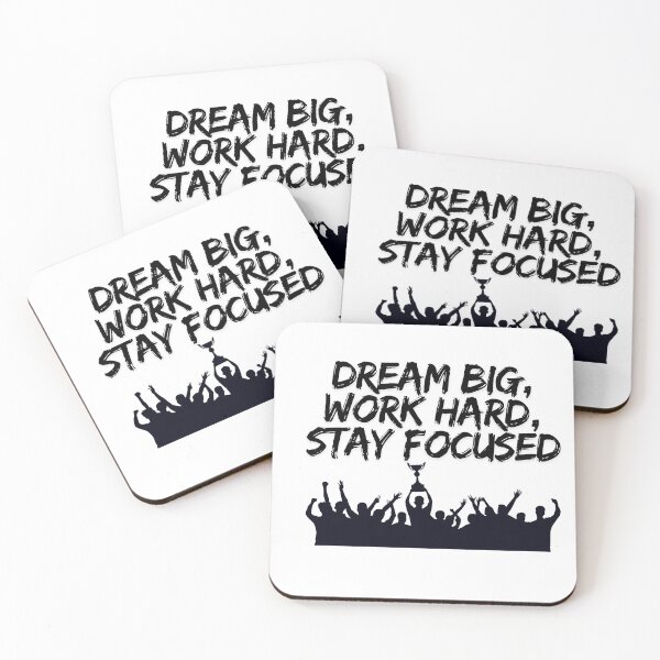 Item preview, Dream Big, Work Hard, Stay Focused Motivational Inspirational Quote designed and sold by World-Shop25.