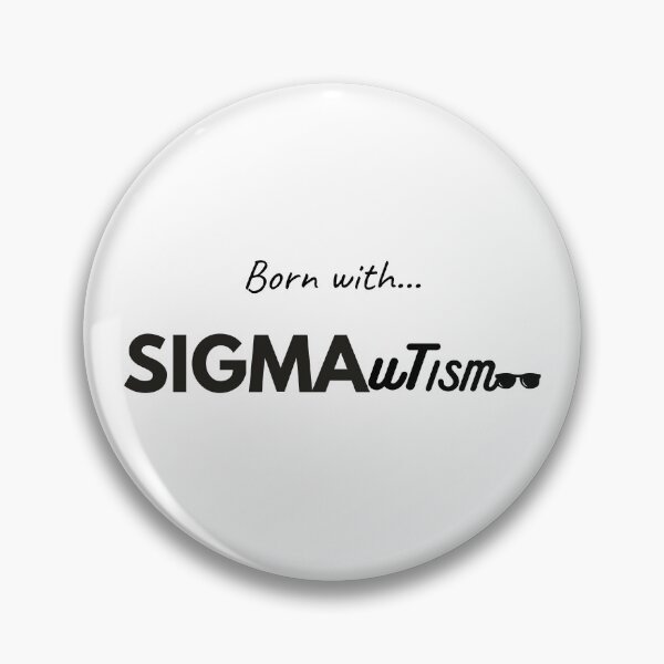 Item preview, Sigma Autism - autism humour designed and sold by BatJamDesigns.