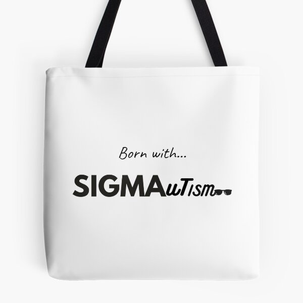 Item preview, Sigma Autism - autism humour designed and sold by BatJamDesigns.