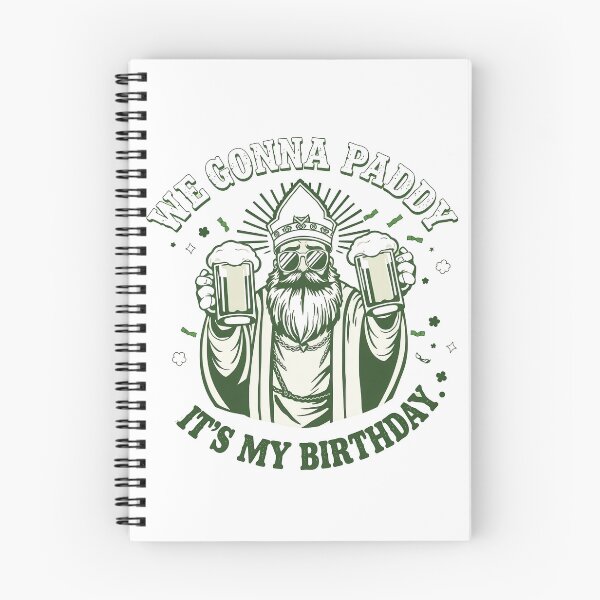 Item preview,  We Gonna Paddy  It’s My Birthday – Funny Saint Paddy’s Day Beer Drinking  designed and sold by svarupa.