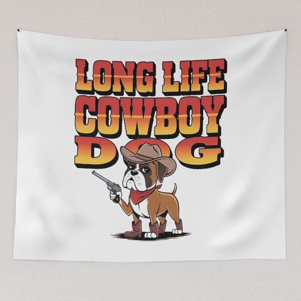 Item preview, Long life cowboy dog - Live cowboy dog - Cowboy dog the original - Long life cowboy dog - Cowboy dog only - Red hot cowboy dog designed and sold by JansenGS.