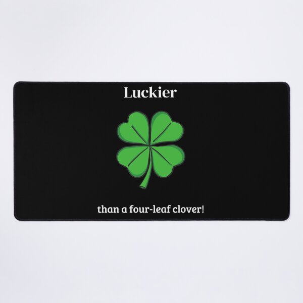 Item preview, Luckier than a four-leaf clover! designed and sold by FestivityFinds.