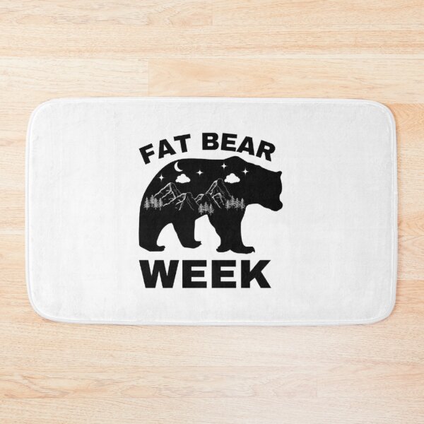Item preview, FAT BEAR WEEK designed and sold by closettycoot.