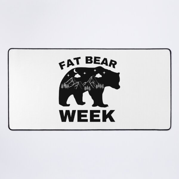 Item preview, FAT BEAR WEEK designed and sold by closettycoot.