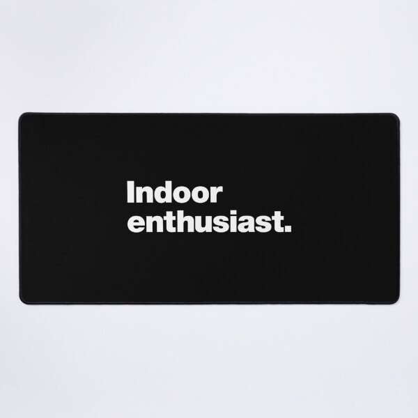 Item preview, Indoor Enthusiast designed and sold by chestify.