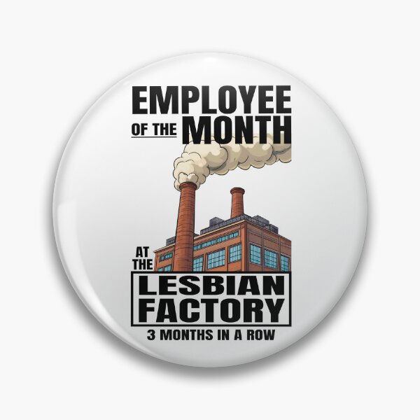 Item preview, Funny Lesbian Employee Of The Month designed and sold by RockFireMerch.