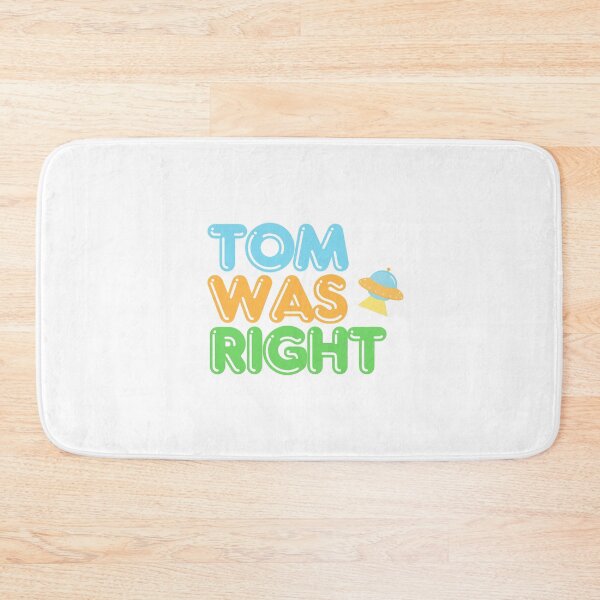 Item preview, Tom Was Right design. Aliens Exist. Tom Delonge was right cute version designed and sold by Anngozza2.
