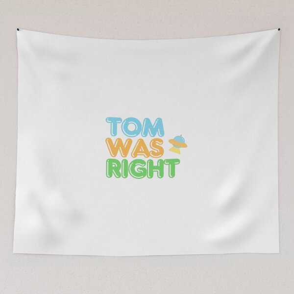 Item preview, Tom Was Right design. Aliens Exist. Tom Delonge was right cute version designed and sold by Anngozza2.