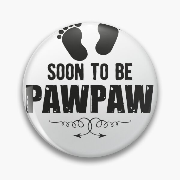 Item preview, Fathers Day Soon To Be Pawpaw T-Shirt designed and sold by StreetArtPro.
