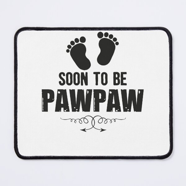 Item preview, Fathers Day Soon To Be Pawpaw T-Shirt designed and sold by StreetArtPro.