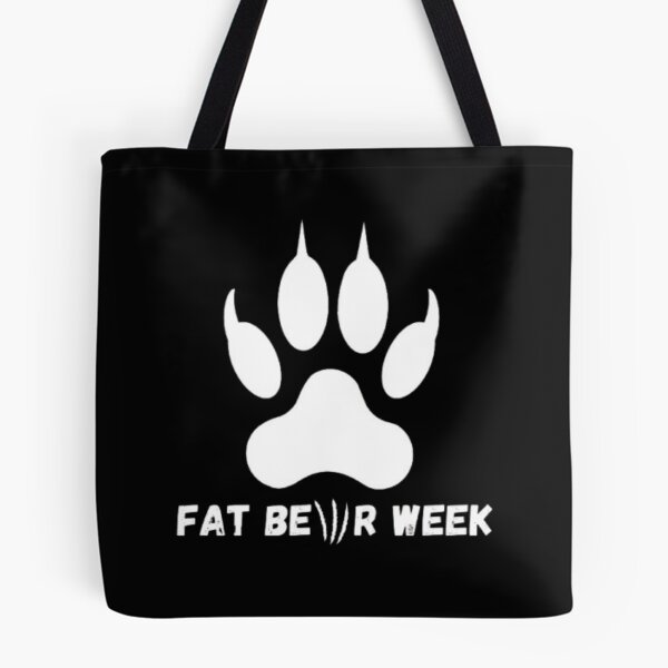 Item preview, FAT BEAR WEEK designed and sold by closettycoot.