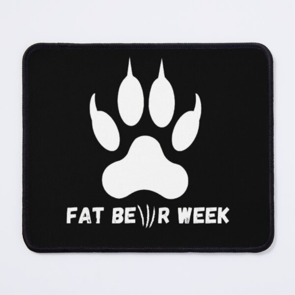 Item preview, FAT BEAR WEEK designed and sold by closettycoot.