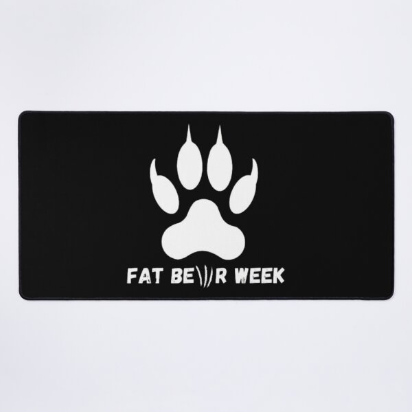 Item preview, FAT BEAR WEEK designed and sold by closettycoot.