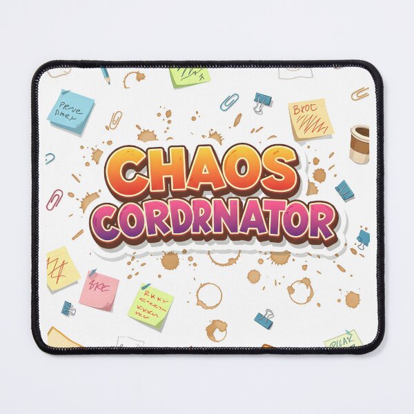 Item preview, Bold Typography 'Chaos Coordinator' with Playful Office Theme designed and sold by Hooodify.