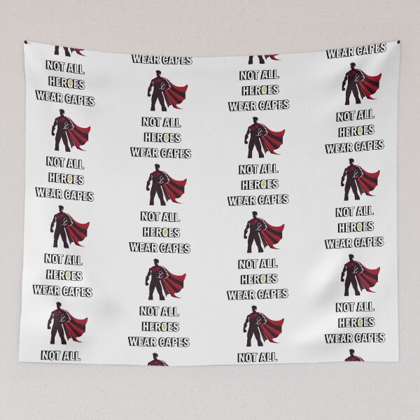 Item preview, Not all heroes wear capes  designed and sold by kstheladesigns.