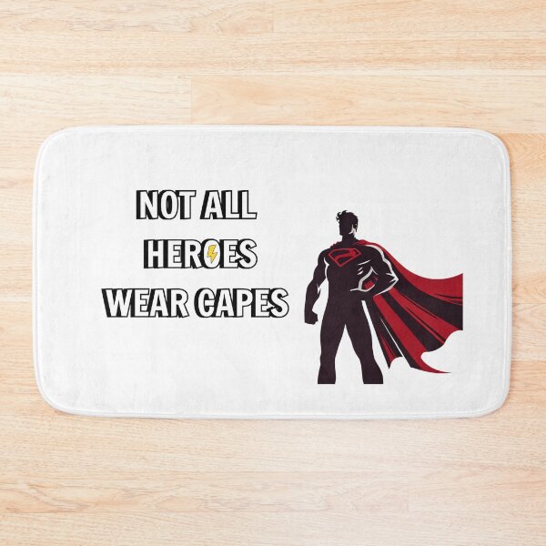 Item preview, Not all heroes wear capes  designed and sold by kstheladesigns.