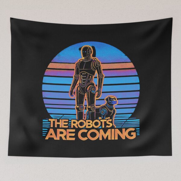 Item preview, the robots are coming designed and sold by TEEJAMBOREE.