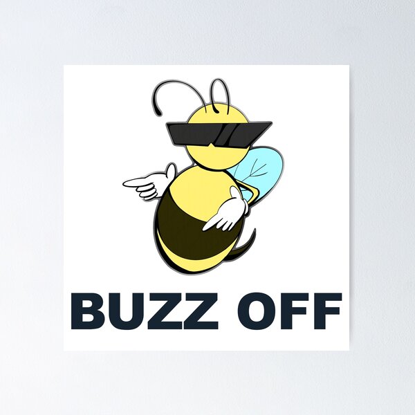 Item preview, Buzz Off designed and sold by jellystars.