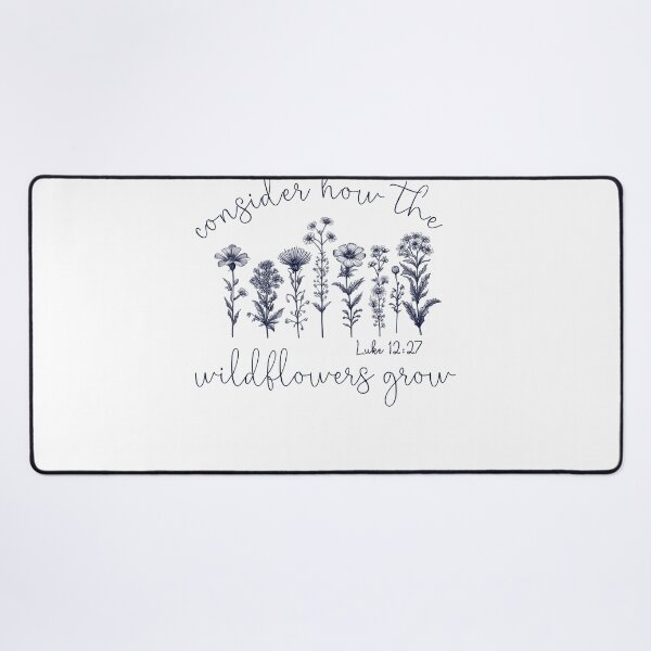 Item preview, Consider How The Wildflowers Grow Luke 12 27 designed and sold by Kimberley King Art  King Art.