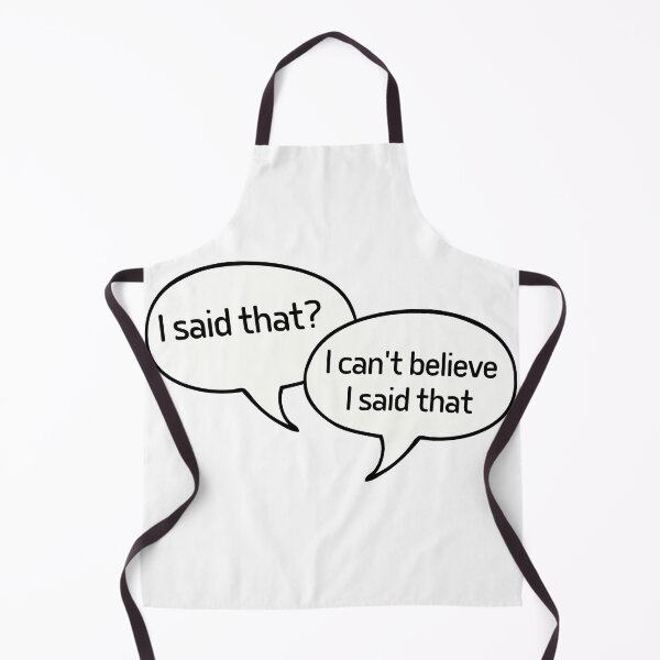 Item preview, Did I say that? designed and sold by studio468.