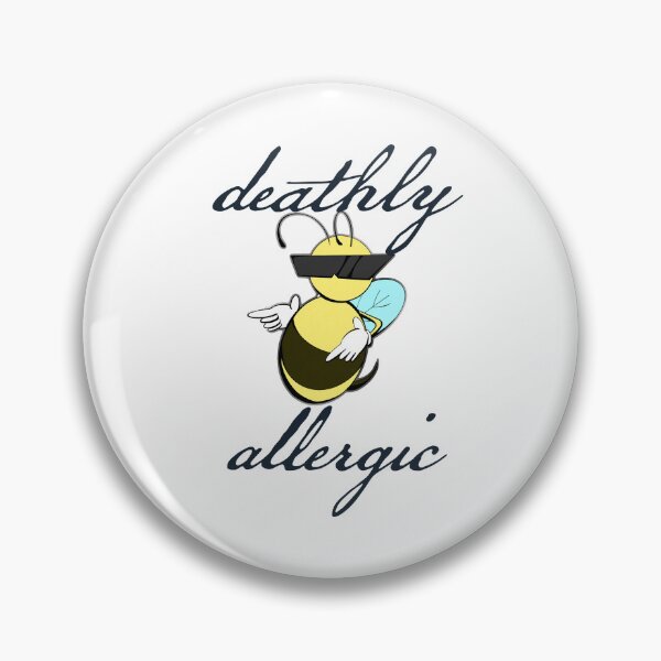 Item preview, Deathly Allergic (to bees) designed and sold by jellystars.