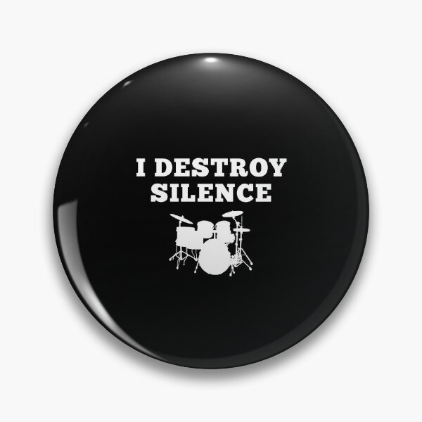 Item preview, Drummer Life I Destroy Silence Music Lover Humor Band Members Musicians Gift designed and sold by MouDantArts.