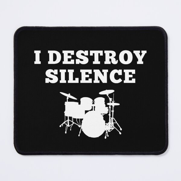 Item preview, Drummer Life I Destroy Silence Music Lover Humor Band Members Musicians Gift designed and sold by MouDantArts.